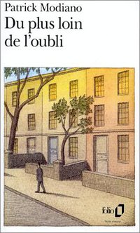 Du plus loin de l'oubli (Gallimard 1997)