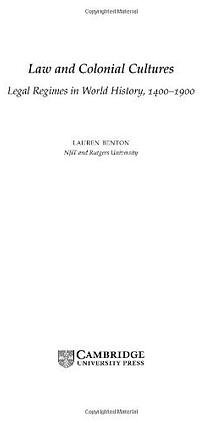 Law and Colonial Cultures (Cambridge University Press 2001)