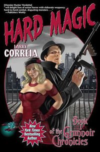 Hard Magic (Baen 2011)