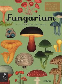 Fungarium (Big Picture Press)