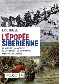 L'épopée sibérienne (Coédition Syrtes 2018)