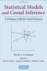 Statistical Models and Causal Inference (Cambridge University Press 2009)