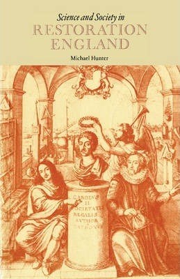 Science and Society in Restoration England