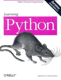 Learning Python, Second Edition (O'Reilly Media 2003)