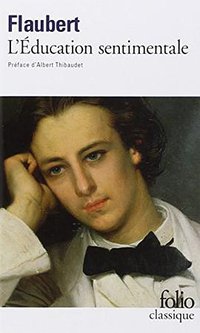 L'Éducation sentimentale (Folio 2005)