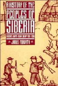 A History of the Peoples of Siberia (Cambridge University Press 1992)
