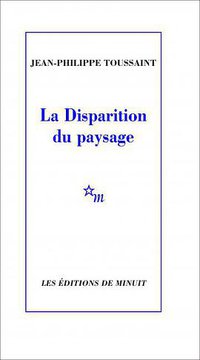 La Disparition du paysage