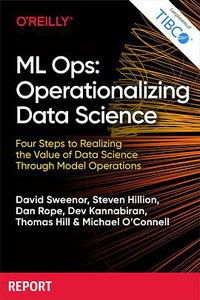ML Ops: Operationalizing Data Science