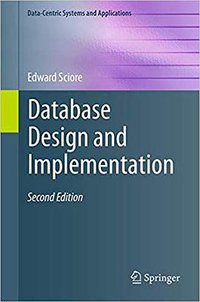 Database Design and Implementation (2/e) (Springer 2020)