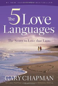 The 5 Love Languages (Northfield Publishing 2010)