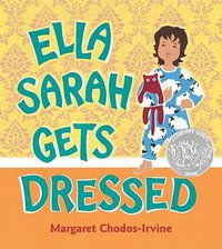Ella Sarah Gets Dressed (Red Wagon Books 2008)
