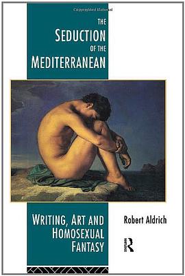 The Seduction of the Mediterranean