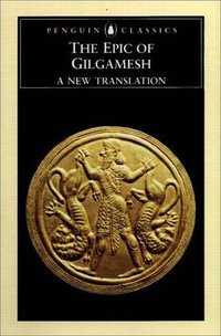 The Epic of Gilgamesh (Penguin Books 1999)