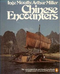 Chinese Encounters (Penguin (Non-Classics) 1981)