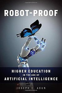 Robot-Proof (The MIT Press 2017)
