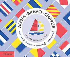 Alpha, Bravo, Charlie (Phaidon Press 2016)