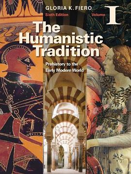 The Humanistic Tradition Volume I