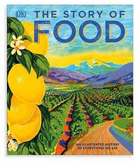The Story of Food (DK 2018)