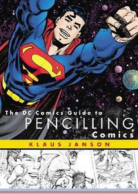 The DC Comics Guide to Pencilling Comics