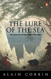 The Lure of the Sea (Penguin Books 1995)