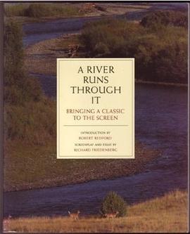 A River Runs Through It