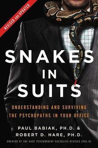 Snakes in Suits, Revised Edition (HarperBusiness 2018)