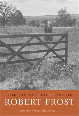 The Collected Prose of Robert Frost