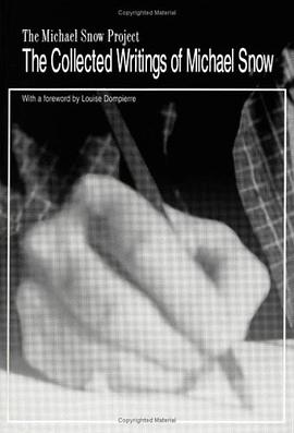 Collected Writings of Michael Snow, The