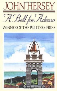 A Bell for Adano (Random House Inc 1988)