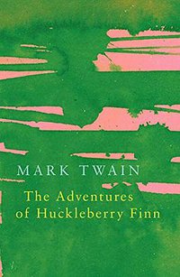 The Adventures of Huckleberry Finn (Legend Press 2019)