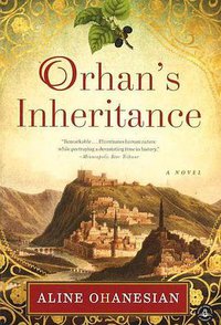 Orhan's Inheritance (Algonquin Books 2016)