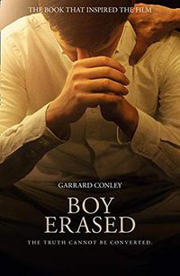 Boy Erased (Harper Collins 2019)