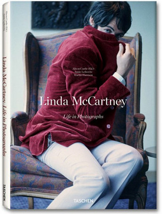 Linda McCartney. Life in Photographs