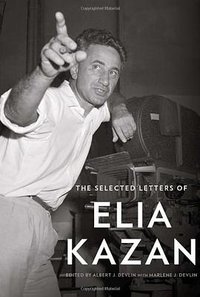 The Selected Letters of Elia Kazan