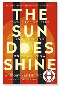 The Sun Does Shine (St. Martin's Press 2018)