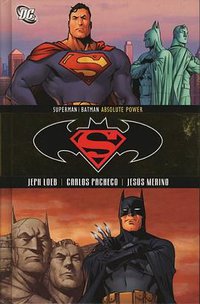 Superman/Batman, Vol. 3: Absolute Power (DC Comics 2006)