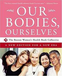Our Bodies, Ourselves (Touchstone 2005)