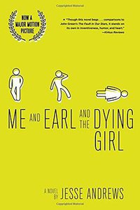 Me and Earl and the Dying Girl