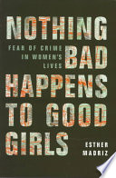 Nothing Bad Happens to Good Girls