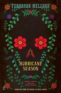 Hurricane Season (Text Publishing 2020)