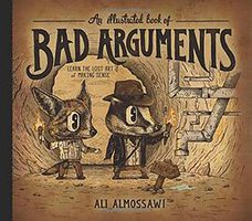 An Illustrated Book of Bad Arguments (The Experiment 2014)