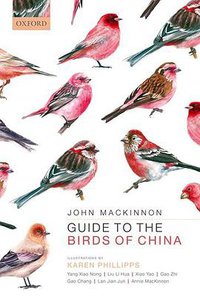 Guide to the Birds of China (Oxford University Press 2022)