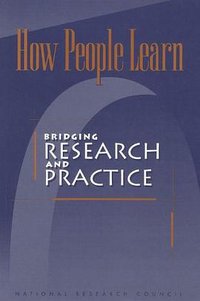 How People Learn (Natl Academy Pr 1999)