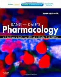 Rang & Dale's Pharmacology (Churchill Livingstone 2011)
