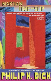 Martian Time-slip (Vintage Books 1995)