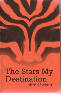 the stars my destination (Gollancz 1996)