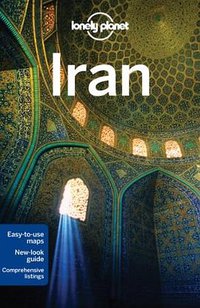 Lonely Planet Iran (Lonely Planet 2012)