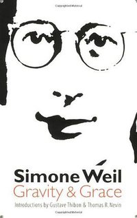 Gravity and Grace (Bison Books 1997)