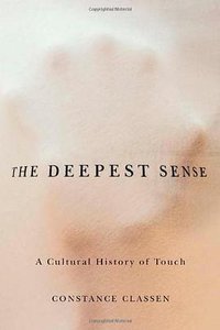 The Deepest Sense (University of Illinois Press 2012)