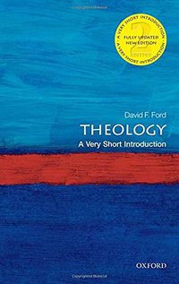 Theology (OUP Oxford 2013)